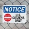 Signmission U.S. Citizens Only OSHA Notice Sign, Aluminum, 18in W x 12in L, 2PK OS-2PACK-NS-A-1218-L-16772 - alternate 7